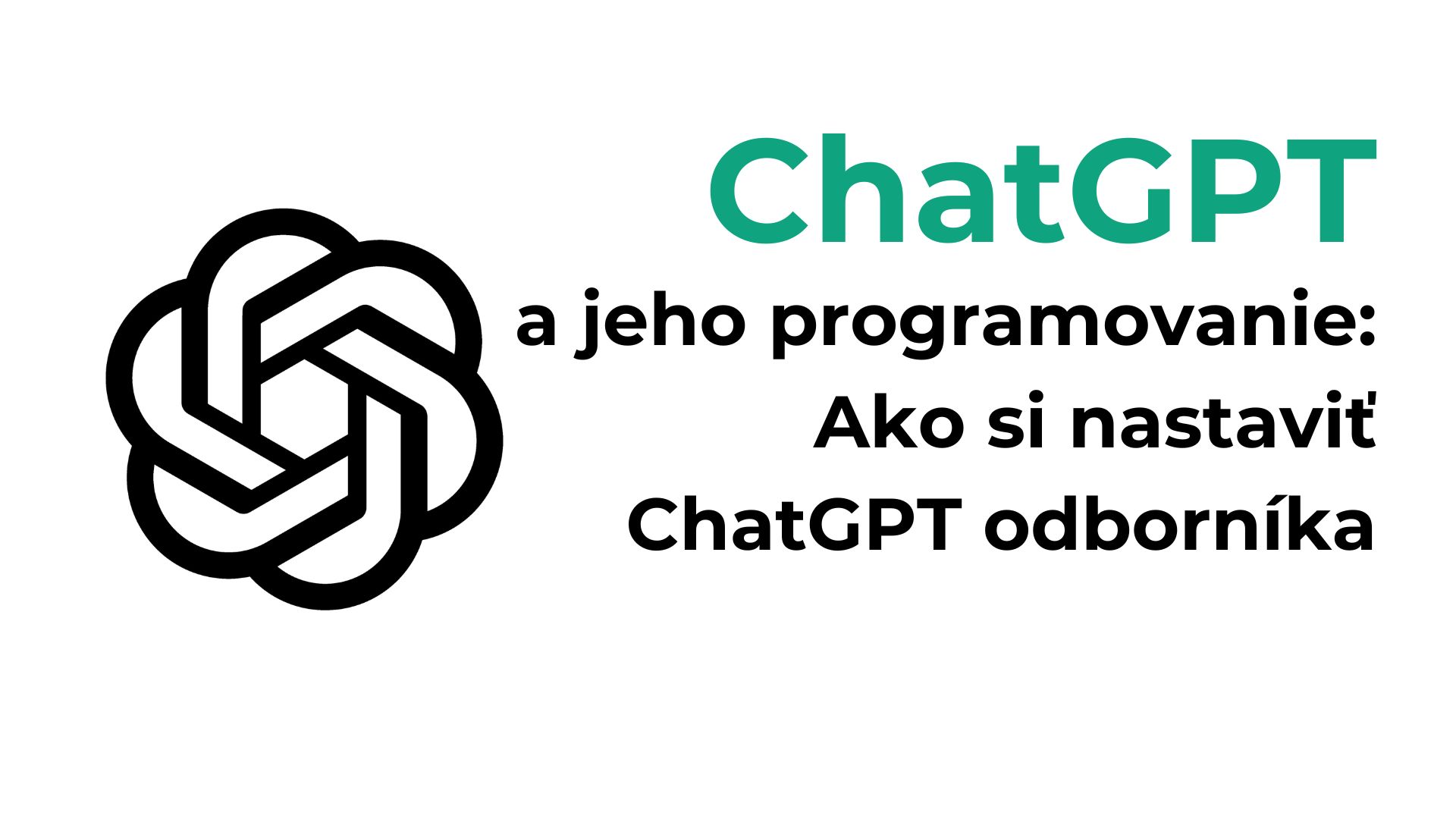 Programovanie ChatGPT pre neprogramátorov