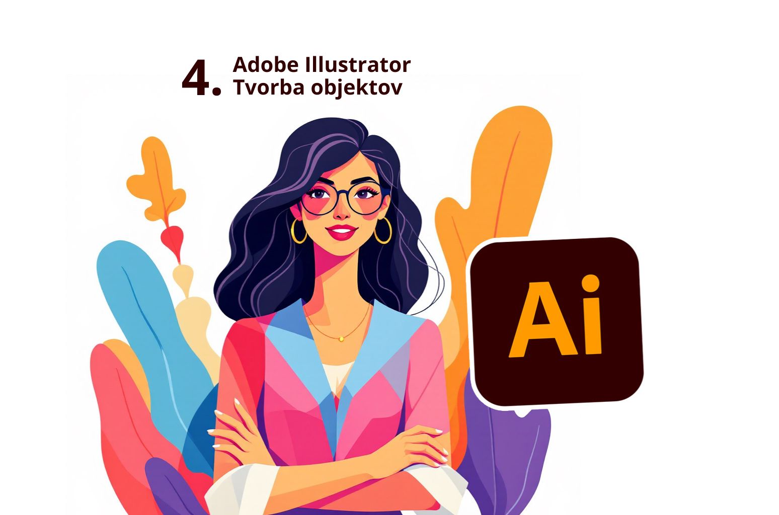 Adobe Illustrator 4. - Tvorba objektov